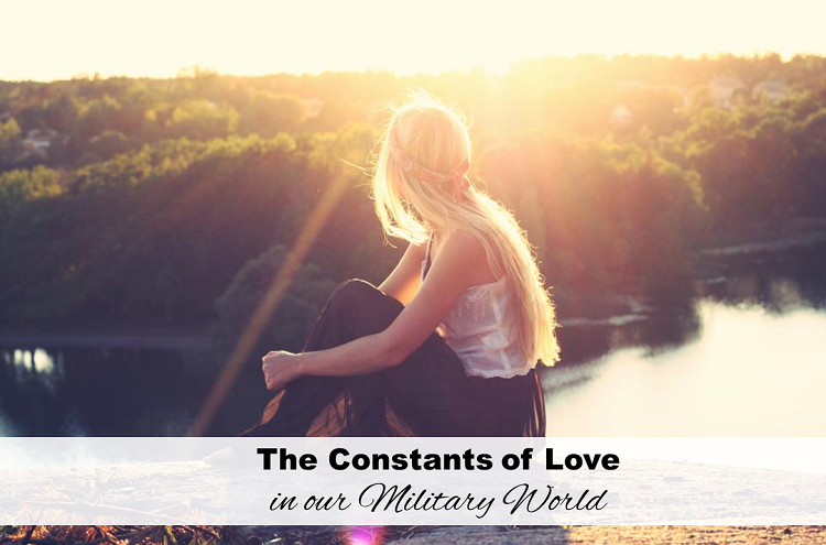 The Constants of Love in Our Military World