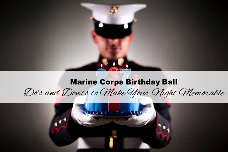 Marine Corps Birthday Ball do’s and don’ts