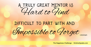 Happiness Challenge 6 A great mentor